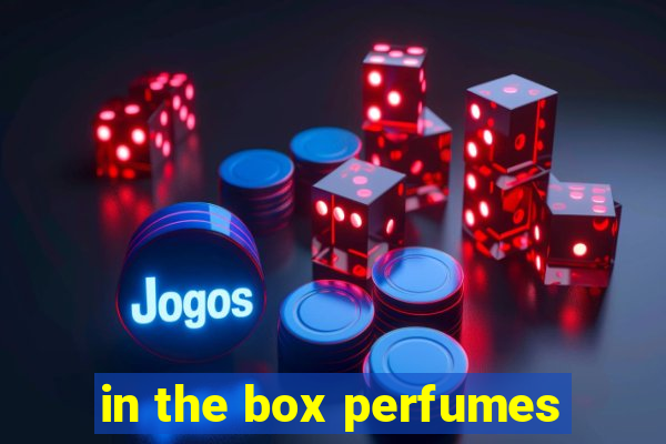 in the box perfumes